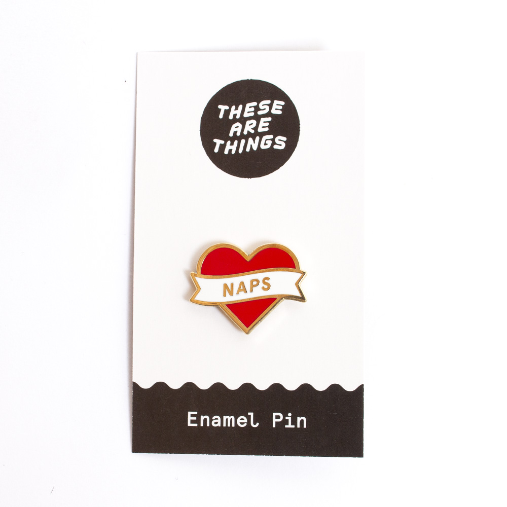 These Are Things, Enamel Pins, Heart Naps